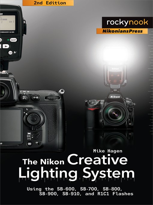 Title details for The Nikon Creative Lighting System by Mike Hagen - Available